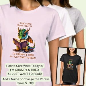 add_name_text_im_grumpy_tired_just_want_to_read_t_shirt-r_880ktp_648